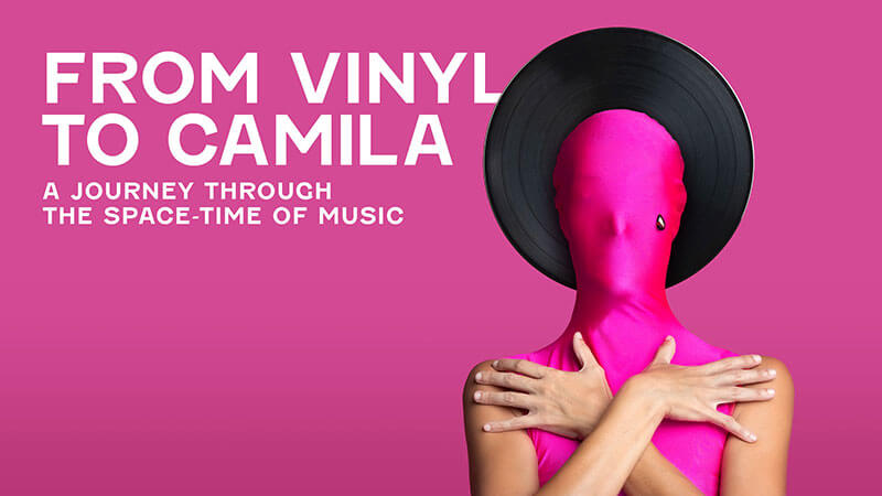 From vinyl to Camilla